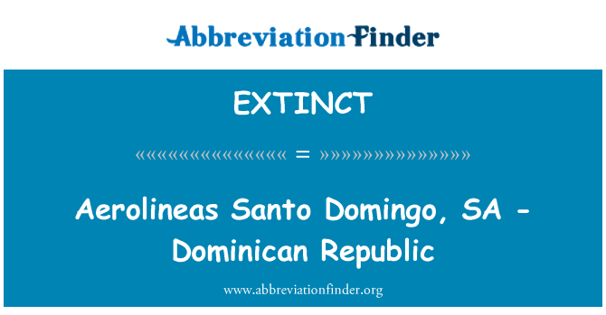 EXTINCT: Aerolineas Santo Domingo, SA - Dominikaani Vabariik