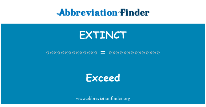 EXTINCT: Ületada