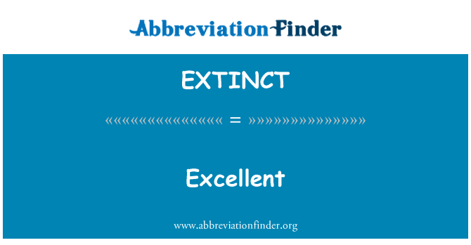 EXTINCT: Ardderchog
