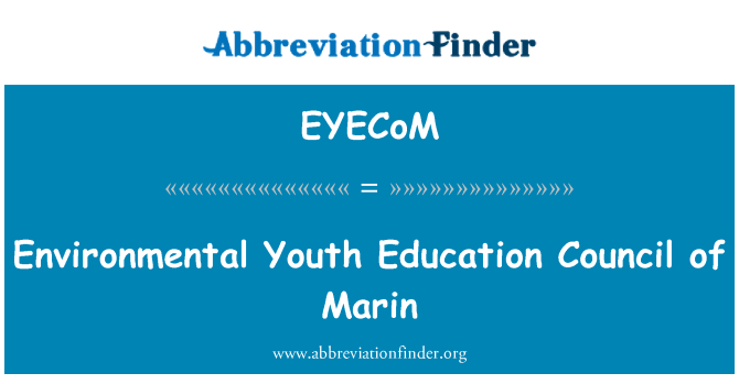 EYECoM: شورای آموزش و پرورش محیط زیست جوانان از مارین