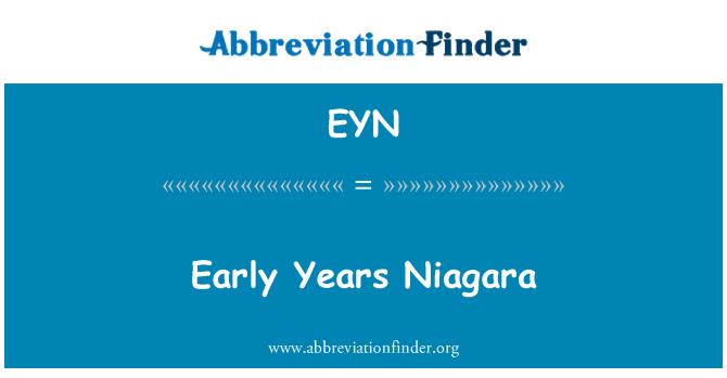 EYN: Primeros años Niagara
