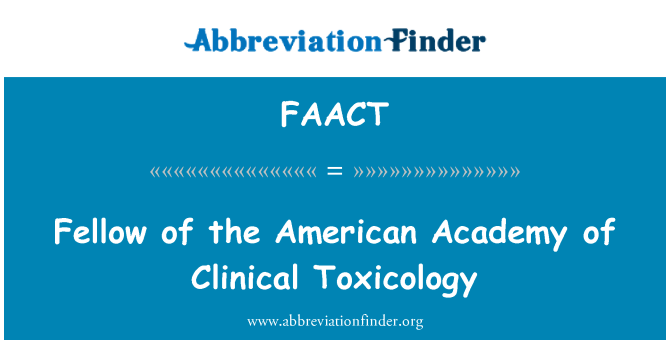 FAACT: Fellow of American Academy kliinilised toksikoloogia
