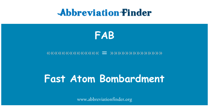 FAB: Bombardement d'atomes rapides