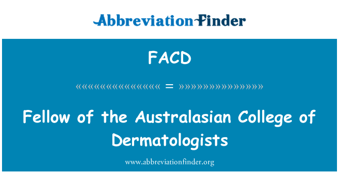 FACD: Mitglied des Australasian College Dermatologen