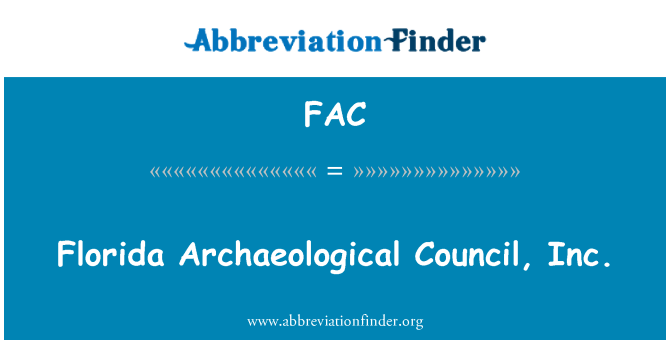 FAC: Consiglio archeologico di Florida, Inc.