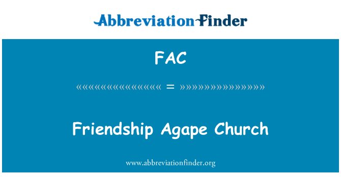 FAC: החברות Agape הכנסייה