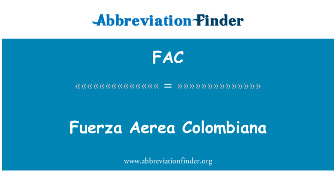 FAC: Fuerza Aerea Colombiana