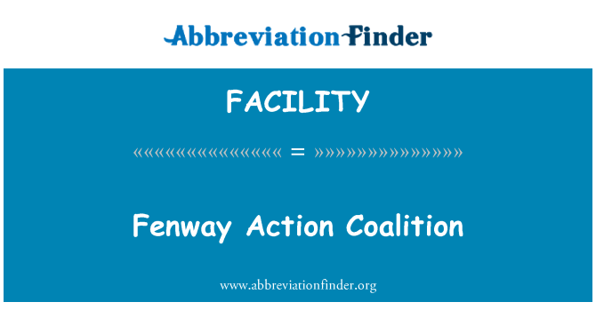 FACILITY: Fenway aksyon kowalisyon