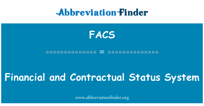 FACS: Financial and Contractual Status System