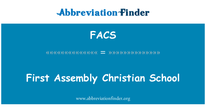 FACS: First Assembly Christian School