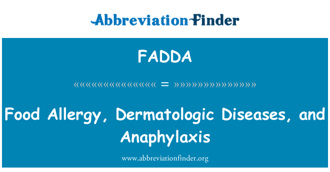 FADDA: 食物过敏、 皮肤科疾病和过敏反应