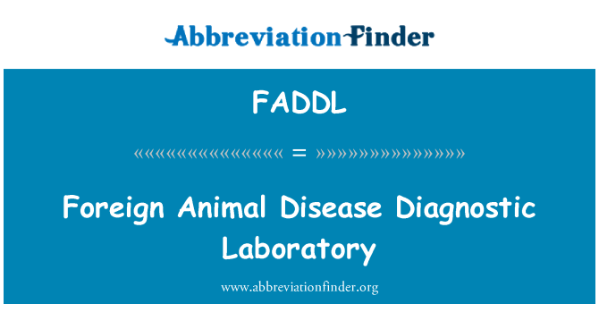 FADDL: Utländska djursjukdomar diagnostiskt laboratorium