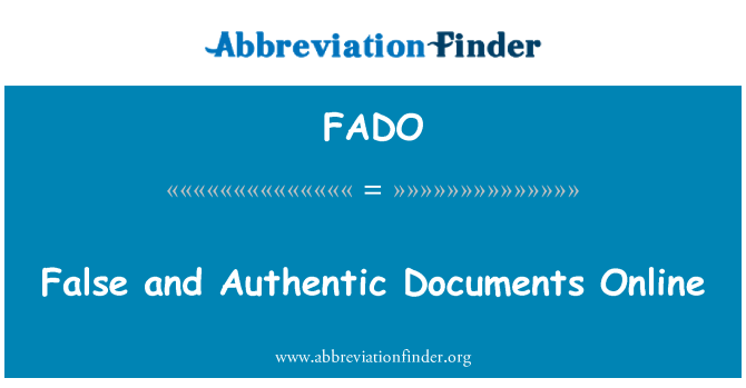 FADO: 網上的虛假和真實檔