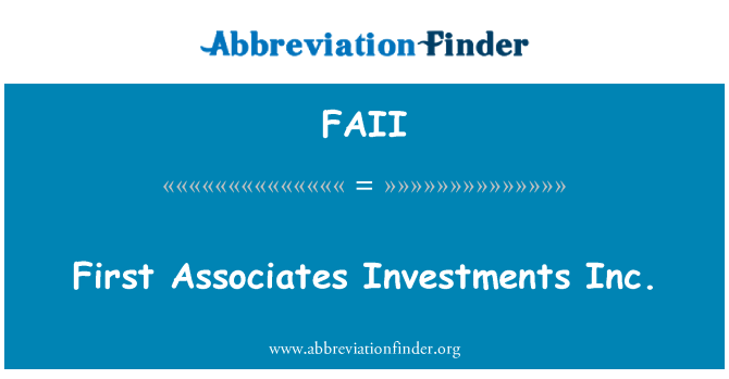FAII: Prvi suradnici ulaganja Inc.