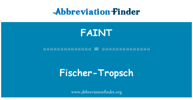FAINT: फिशर-Tropsch
