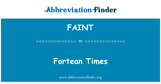 FAINT: فورٹیان ٹائمز
