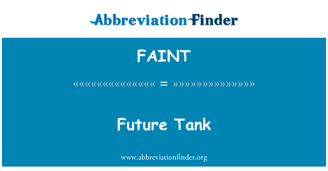 FAINT: It-Tank fil-futur