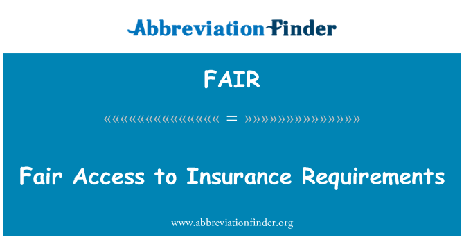 FAIR: Fair Access to Insurance Requirements