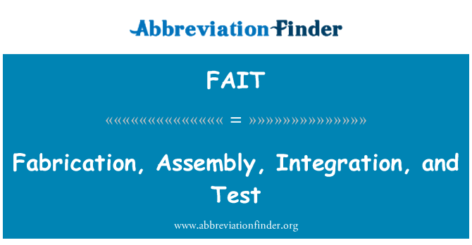 FAIT: Fertigung, Montage, Integration und Test