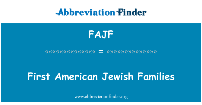 FAJF: First American Jewish Families