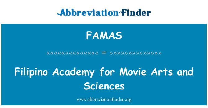 FAMAS: Filipino Academy for Movie Arts and Sciences