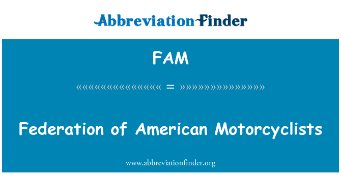 FAM: 미국의 오토바이 연맹
