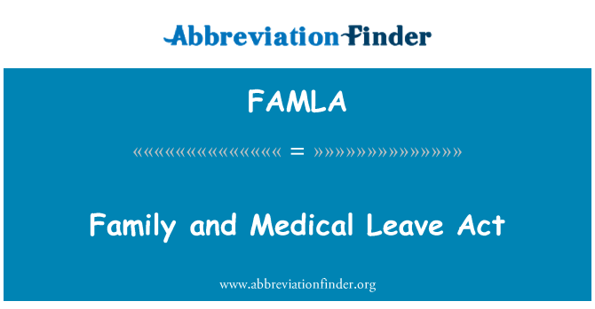 FAMLA: خاندان اور میڈیکل ایکٹ چھوڑ دیں ۔