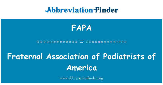 FAPA: امریکہ کے پودیاٹرسٹس کے برادرانہ ایسوسی ایشن