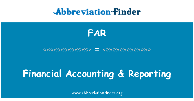 FAR: 財務會計 & 報告