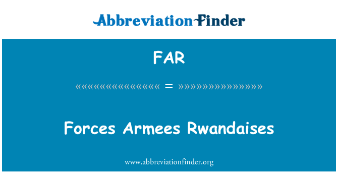FAR: Forze Armees Rwandaises