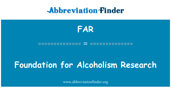 FAR: Temelj za alkoholizem za raziskave
