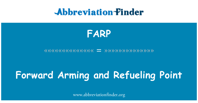 FARP: Armando adelante y punto de recarga