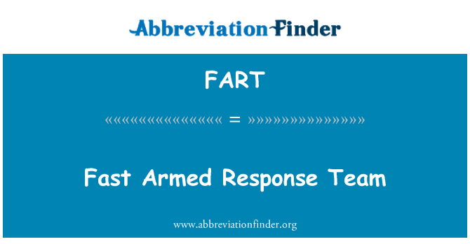 FART: 빠른 무장 대응 팀