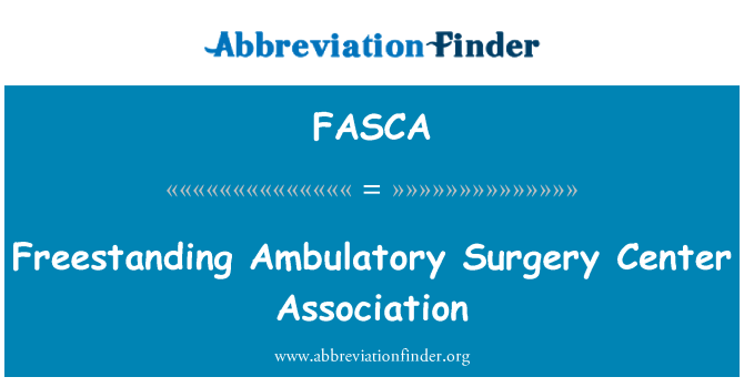 FASCA: Корпусні центр хірургії амбулаторно Асоціації