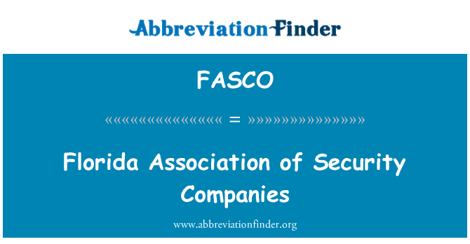 FASCO: Turvafirmade Florida Assotsiatsiooni
