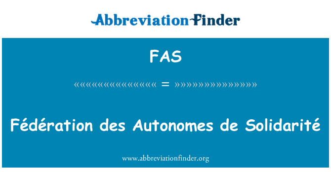 FAS: Fédération des Autonomes de Solidarité
