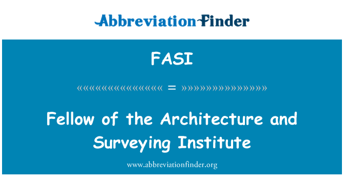 FASI: Fellow do Instituto de Agrimensura e arquitetura