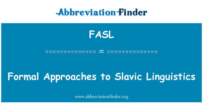 FASL: Pendekatan formal Slavic linguistik