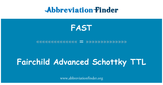 FAST: Fairchild avvanzati Schottky TTL