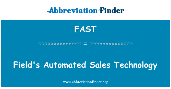 FAST: Поля автоматизированной технологии продаж
