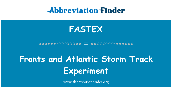 FASTEX: Fronti e tempesta atlantica pista esperimento