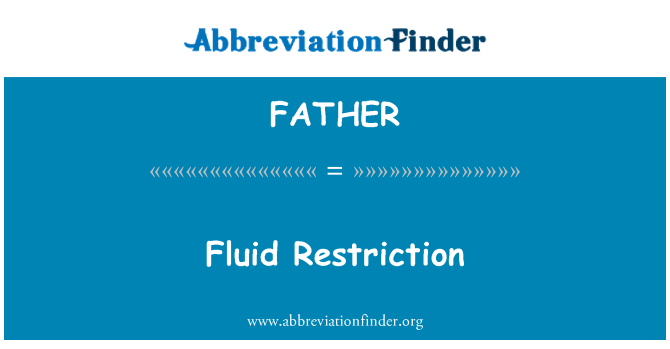 FATHER: 限制液體
