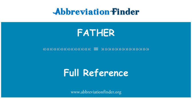 FATHER: התייחסות מלאה