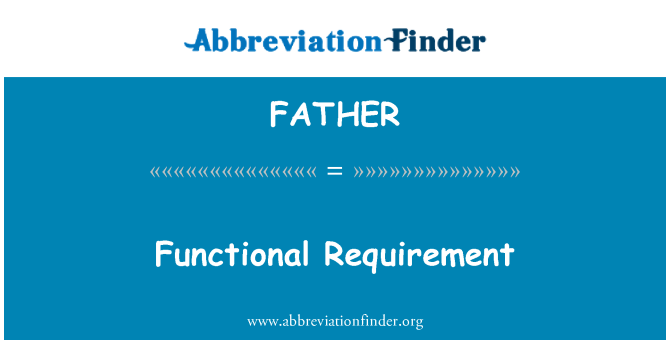 FATHER: דרישה תפקודית