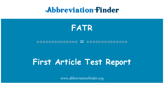 FATR: První článek Testovací sestava
