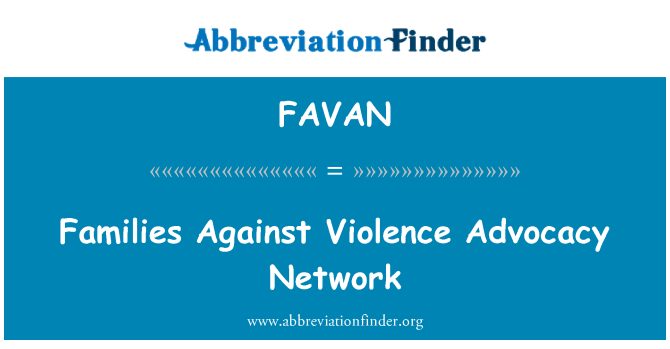 FAVAN: Familien gegen Gewalt Advocacy Network