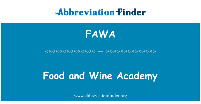 FAWA: Еда и вино Академия