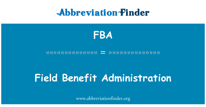 FBA: Lauko išmokų administravimo