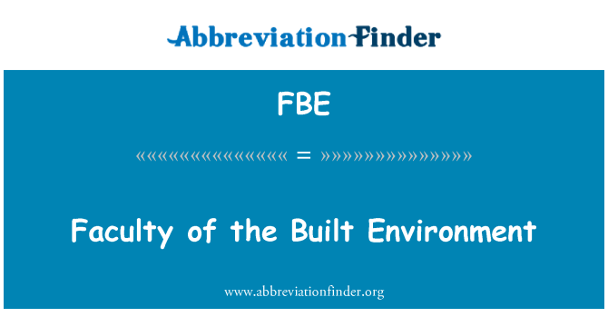 FBE: Facoltà dell'ambiente costruito