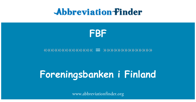 FBF: Foreningsbanken i Finlandja